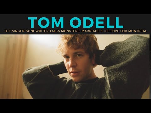 Tom Odell Talks Monsters, Marriage And His Love For Montreal. 2021 Interview.