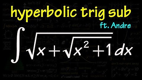 Dear Carlos, integral of sqrt(x+sqrt(x^2+1)) via hyperbolic substitution