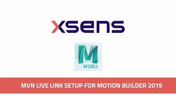 Xsens Tutorial: Streaming into Motionbuilder