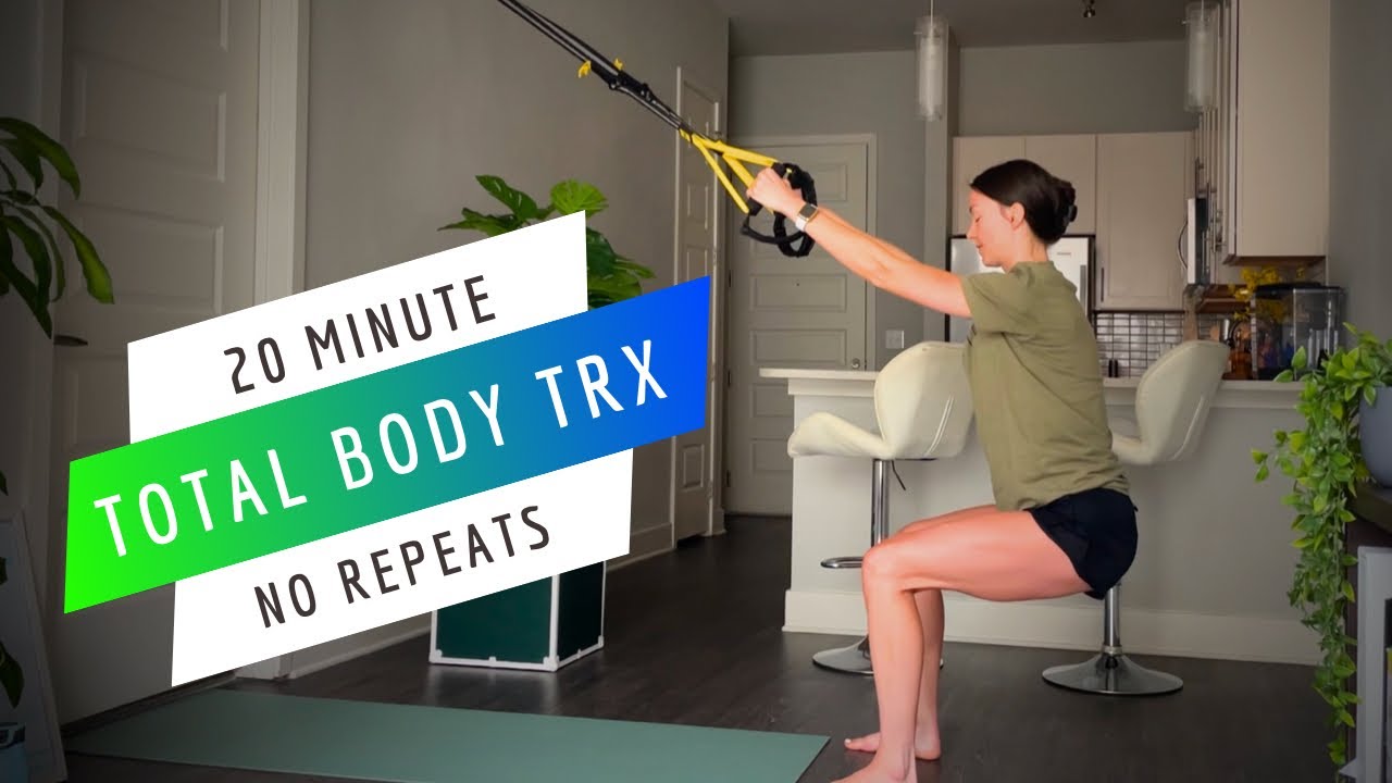 20 MIN TRX TOTAL BODY - Full Body TRX Workout - No Repeats - No Talking ...