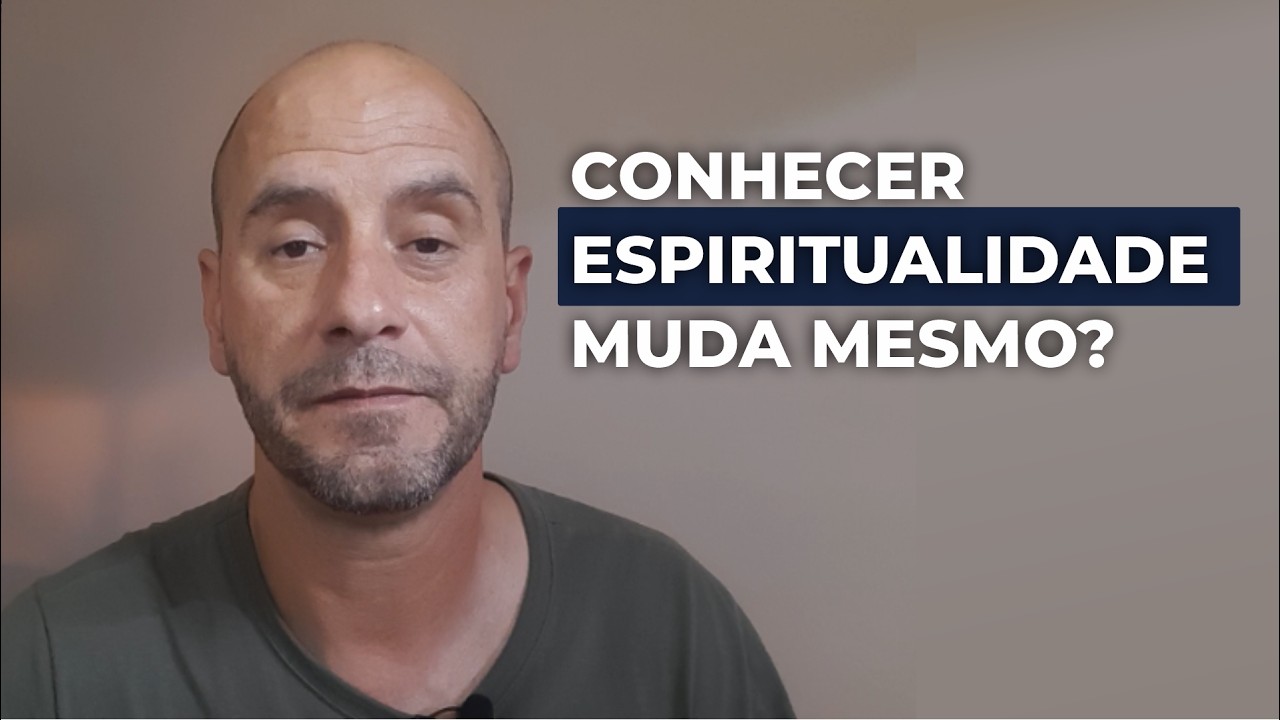 É Fácil Mudar Após Conhecer a Espiritualidade? A Verdade Que Ninguém Fala