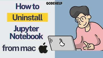 Uninstalling Jupyter Notebook on MacBook [Step-by-Step Guide]