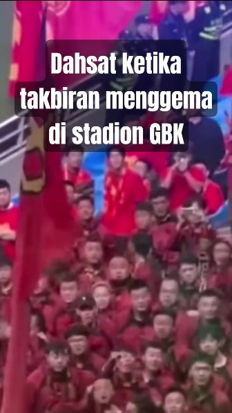 Takbiran Di Stadion GBK ‼️Suporter China Kagum Saat Takbiran Di Kumandankan, Indonesia vs china