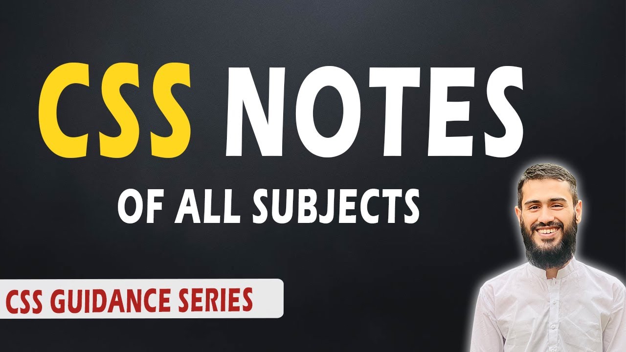 CSS Notes of All Subjects | CSS Exam Guidance | #video 16 - YouTube