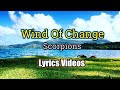 Wind Of Change - Scorpions (Lyrics Video)