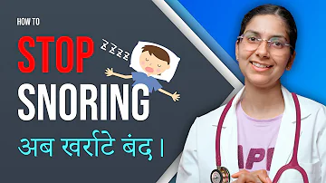 What helps to stop snoring? [Obstructive Sleep Apnea] | Indian Doctor Channel