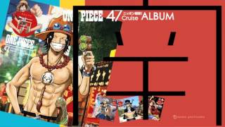 ワンピース ニッポン縦断 47クルーズalbum 南 発売中 Youtube