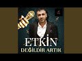 Değildir Artık