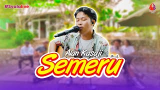 SEMERU - ALAN KASAJI (Official Live Music) #SyalaLive
