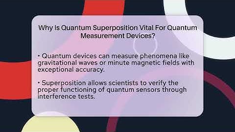 Why Is Quantum Superposition Vital For Quantum Measurement Devices? - Quantum Tech Explained