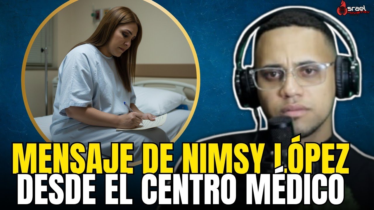 Nimsy Garcia URGENTE🥹 PALABRAS DE NIMSY LÓPEZ DESDE LA CLÍNICA, DIOS HARÁ EL MILAGRO ...