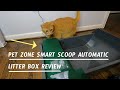Pet zone smart scoop automatic litter pan review