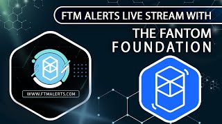 FTM Alerts live with the Fantom Foundation!