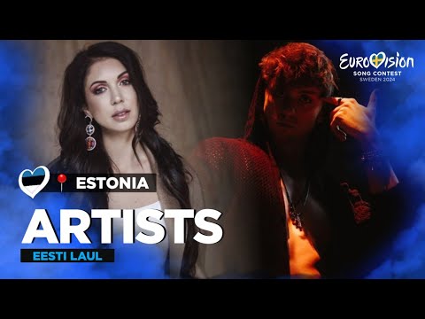 ?? Eesti Laul: ARTISTS (Semi-Final) l Eurovision 2024