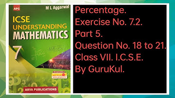 #Percentage | Ex7.2 Part5 Class7 | ML Aggarwal ICSE UNDERSTANDING MATHEMATICS | #GuruKul2208