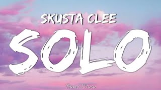 Skusta Clee - SOLO (Lyrics Video)