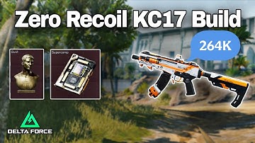 Best Cheap Gun Build With Zero Recoil - KC17!! Delta Force Mobile