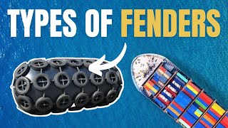 Types Of Fenders In Maritime Industry Merchant Marine Navy Fenders Panama C Suez C