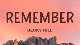 Becky Hill - Remember (Lyrics) |1hour Lyrics