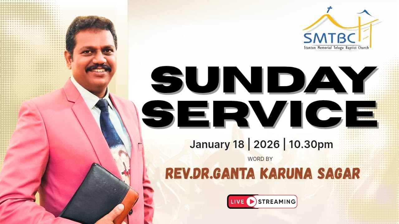 18/01/2026 || SUNDAY TELUGU SERVICE || 10:30 AM || STANTON MEMORIAL TELUGU BAPTIST CHURCH,KURNOOL ||