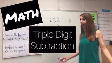 Math: Triple Digit Subtraction