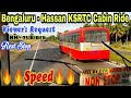 Bengaluru - Hassan KSRTC Cabin ride | Overtaking | Speed🔥| Viewer's Request