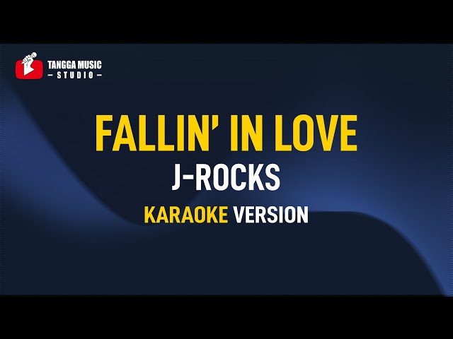 J Rocks - Fallin' In Love (Karaoke) Remastered class=
