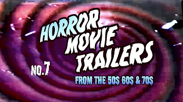 Horror Movie Trailers from the 50s, 60s and 70s  no.7