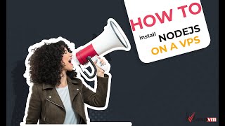 How to Install NodeJS On VPS