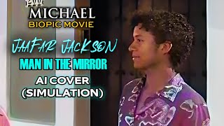 [AI] Jaafar Jackson - Man In The Mirror (Cover Concept)