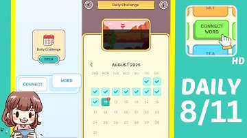 Connect Word Daily Challenge August 11 Answers Walkthrough