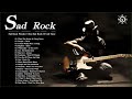 Sad Rock | Sad Rock Songs Collection | Sad Rock Of All Time