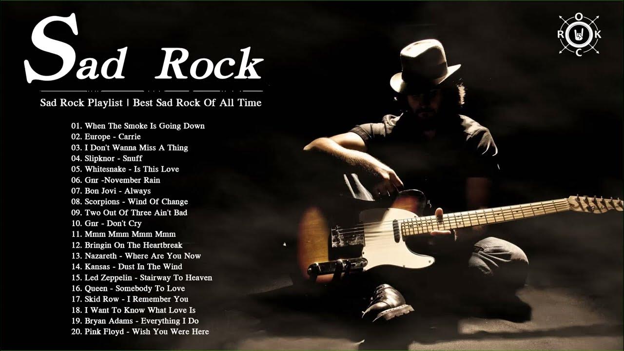 sad-rock-sad-rock-songs-collection-sad-rock-of-all-time-youtube