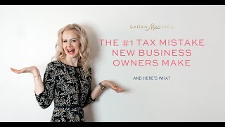 The #1 tax mistake new business owners make