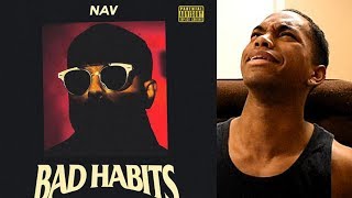 Nav bad Habits first Reactionreview