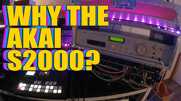 Why I Bought an AKAI S2000 Sampler in 2021