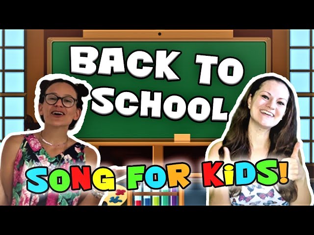 Back at School!, Back to School Song