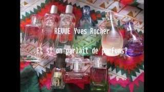 REVUE : pour tout savoir sur les parfums d'Yves Rocher!