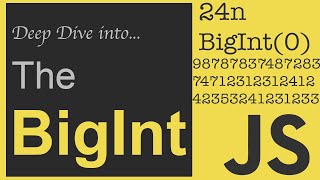 All about the BigInt - New Javascript Data Type