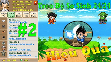 Hành Trình Sôngôku Tập 2 - Cách Treo 24/24 Up Đệ Tử Sơ Sinh 2k Sức Mạnh Hiệu Quả