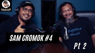 3SixtyK Podcast | Sam Cromok #4 PART 2