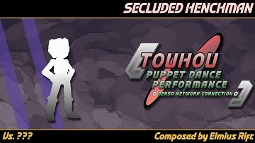 Touhou Puppet Dance Performance Genso Network Connection OST: Secluded Henchman