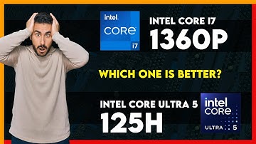 Intel Core i7 1360P vs Intel Core Ultra 5 125H Comparison