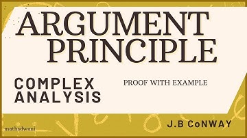 Argument Principle Proof with Example | Complex Analysis | J.B Conway