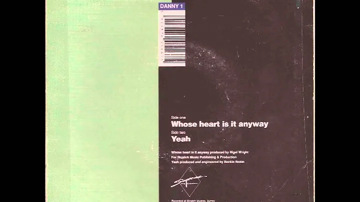 Danny McCall  Whose Heart Is It Anyway