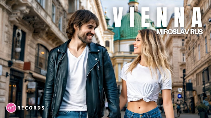 Miroslav Rus - Vienna - Ostani tajna moga života (OFFICIAL VIDEO)