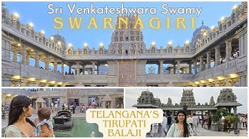 A Visit to SwarnaGiri Temple | | One Day Trip from Hyderabad | Swarnagiri Venkateshwara Swamy Temple