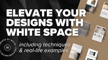 Elevate Your Designs with White Space: Designer Techniques & Examples