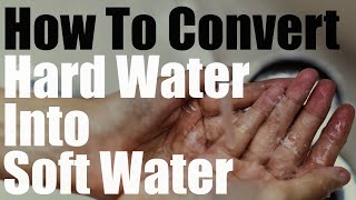 How To Convert Hard Water Into Soft Water On The Cheap Without Water Softener System screenshot 5