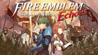 Fire Emblem Echoes: Shadows of Valentia - Our Promise (1)
